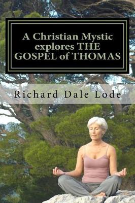 Book cover for A Christian Mystic Explores the Gospel of Thomas