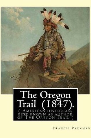 Cover of The Oregon Trail (1847). By