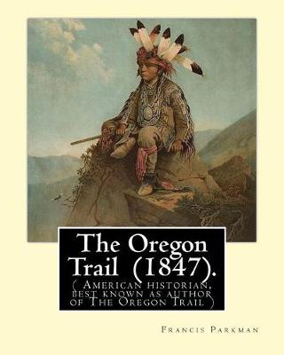 Book cover for The Oregon Trail (1847). By