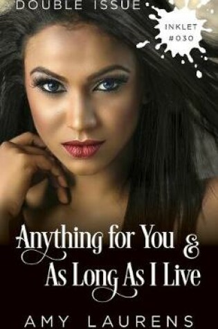 Cover of Anything For You and As Long As I Live (Double Issue)