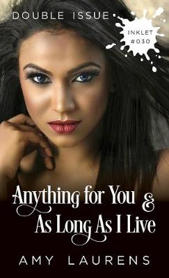 Book cover for Anything For You and As Long As I Live (Double Issue)