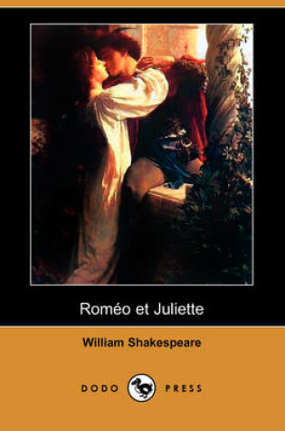 Cover of Romeo Et Juliette (Dodo Press)