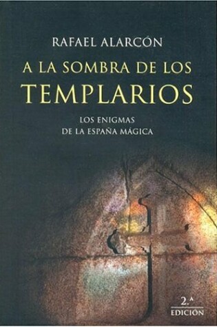 Cover of a la Sombra de Los Templarios