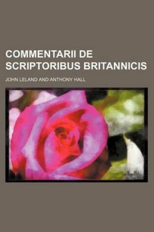 Cover of Commentarii de Scriptoribus Britannicis