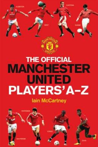 Cover of The Official Manchester United Players' A-Z