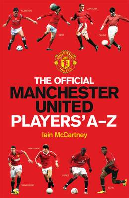 Cover of The Official Manchester United Players' A-Z