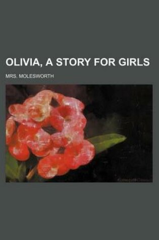 Cover of Olivia, a Story for Girls