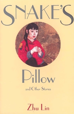 Book cover for Snake's Pillow and Other Stories