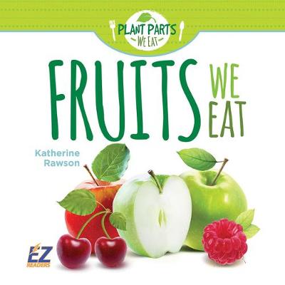 Cover of Fruits We Eat