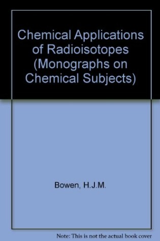 Cover of Chemical Applications of Radioisotopes