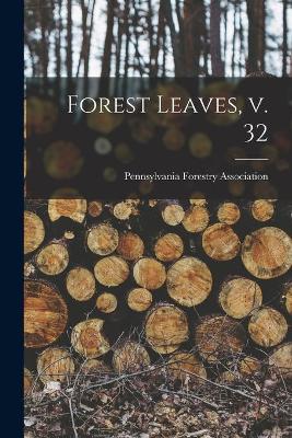 Cover of Forest Leaves, V. 32