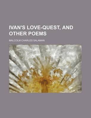 Book cover for Ivan's Love-Quest, and Other Poems