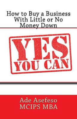 Book cover for How to Buy a Business With Little or No Money Down