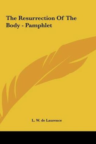 Cover of The Resurrection Of The Body - Pamphlet