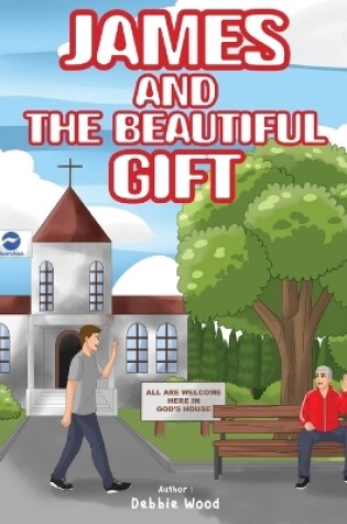 Cover of James and the Beautiful Gift