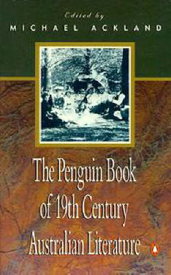 Book cover for The Penguin Book of 19th Century Australian Literature