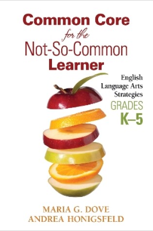 Cover of Common Core for the Not-So-Common Learner, Grades K-5