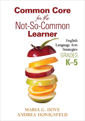 Book cover for Common Core for the Not-So-Common Learner, Grades K-5