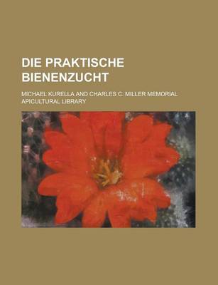 Book cover for Die Praktische Bienenzucht