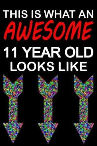 Cover of Awesome 11 Year Old