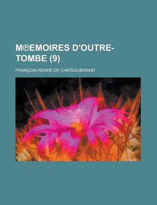 Book cover for M Emoires D'Outre-Tombe (9)