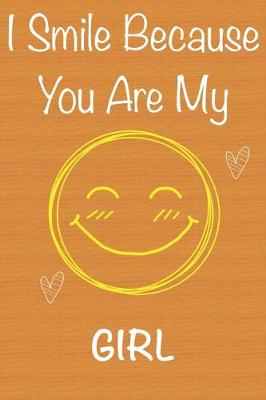 Book cover for I Smile Because You Are My Girl