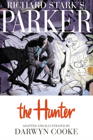 Cover of Richard Stark's Parker: The Hunter