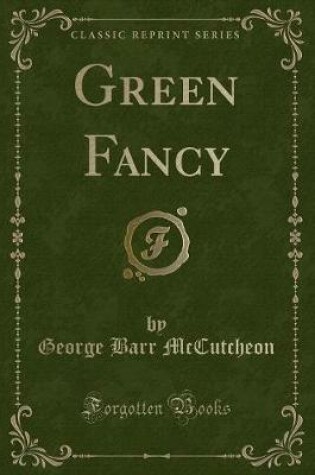 Cover of Green Fancy (Classic Reprint)