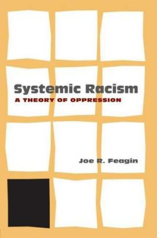 Cover of Systemic Racism: A Theory of Oppression