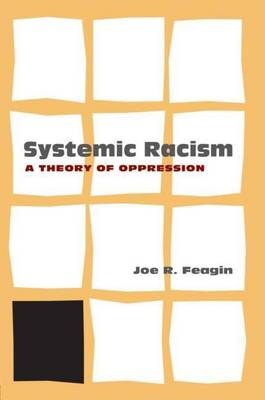 Cover of Systemic Racism: A Theory of Oppression