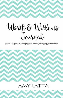 Book cover for Worth & Wellness Journal