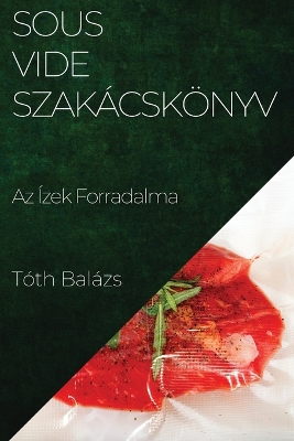 Book cover for Sous-Vide Szakácskönyv