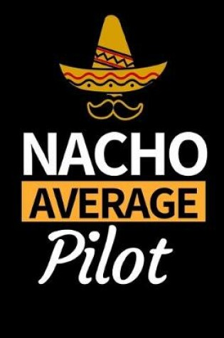 Cover of Nacho Average Pilot