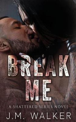 Cover of Break Me