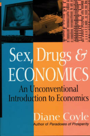 Cover of Sex Drugs and Economics