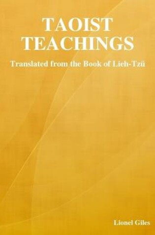 Cover of Taoist Teachings: Translated from the Book of Lieh-Tzu