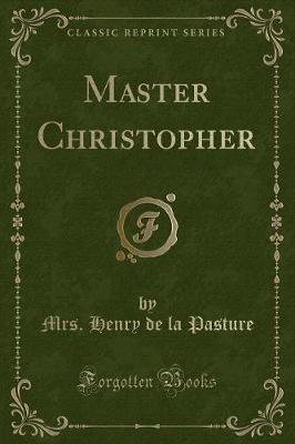 Book cover for Master Christopher (Classic Reprint)