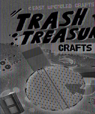 Book cover for Trash To Treasure