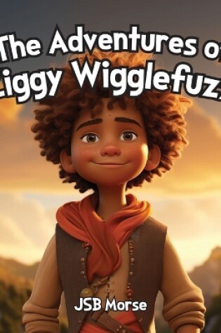 Cover of The Adventures of Ziggy Wigglefuzz