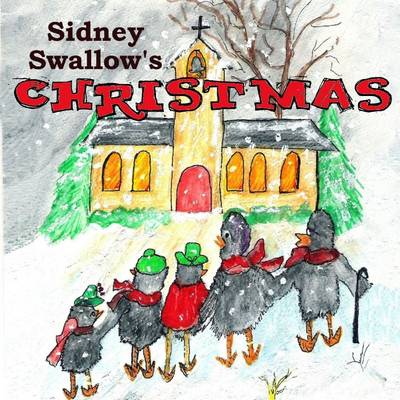 Book cover for Sidney Swallow's Christmas