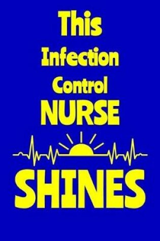 Cover of This Infection Control Nurse Shines