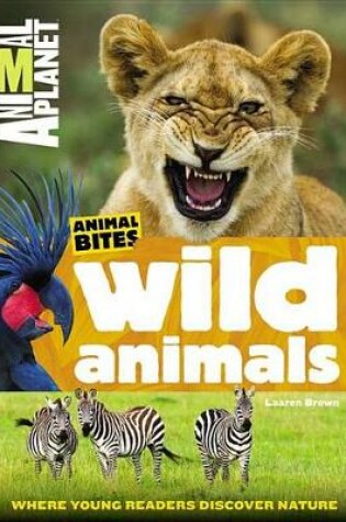 Cover of Animal Bites: Wild Animals