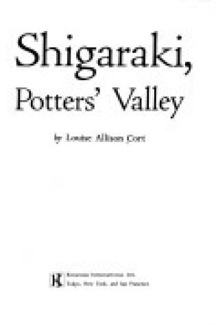 Cover of Shigaraki, Potters' Valley