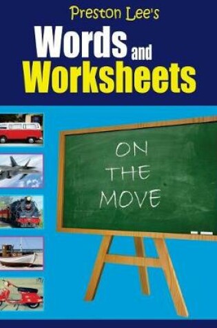 Cover of Preston Lee's Words and Worksheets - ON THE MOVE