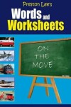 Book cover for Preston Lee's Words and Worksheets - ON THE MOVE