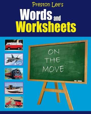 Book cover for Preston Lee's Words and Worksheets - ON THE MOVE