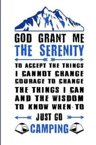 Cover of God Grant Me Serenity