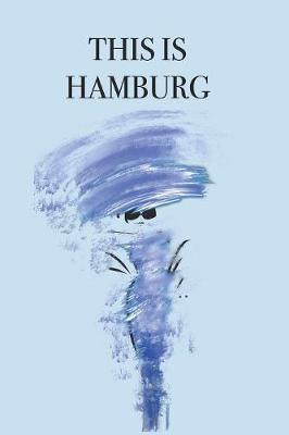 Book cover for This Is Hamburg