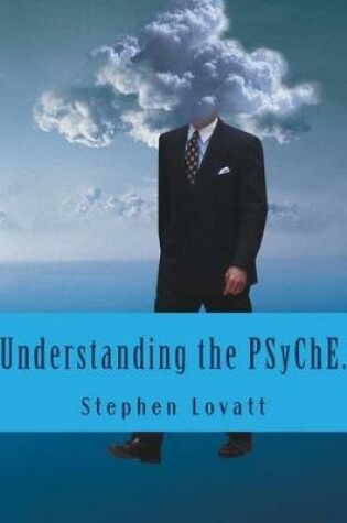 Cover of Understanding the Psyche.