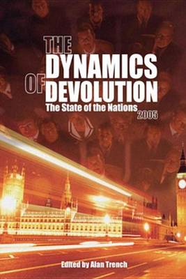 Book cover for The Dynamics of Devolution